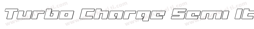 Turbo Charge Semi Italic字体转换
